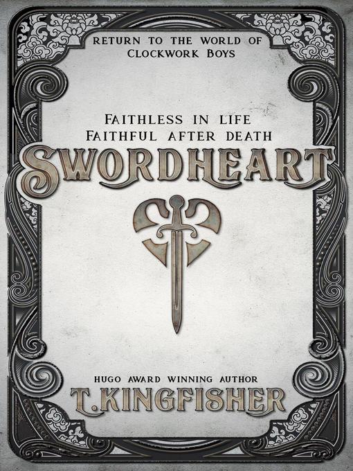 Title details for Swordheart by T. Kingfisher - Wait list